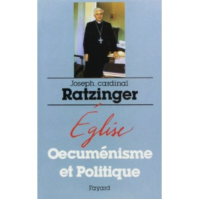 Eglise, Oecuménisme et Politique