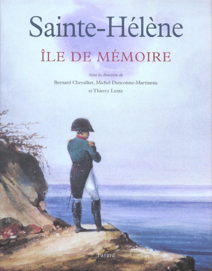 Sainte-Hélène. Ile de Mémoire