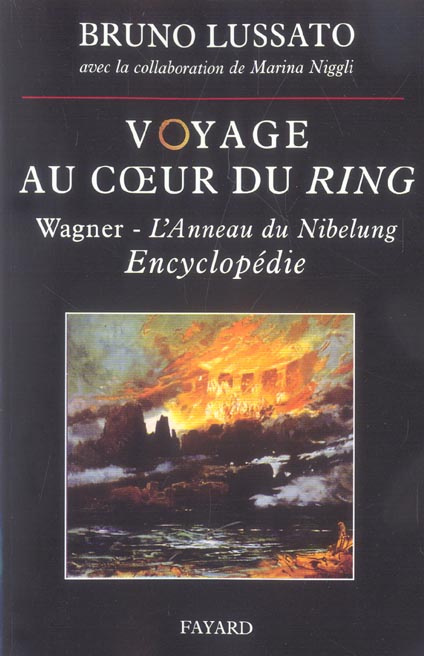 Voyage au coeur du Ring. Encyclopédie