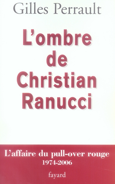 L'ombre de Christian Ranucci