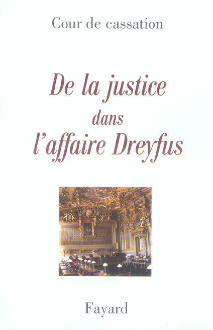 De la justice dans l'affaire Dreyfus