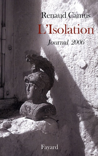 L'Isolation. Journal 2006