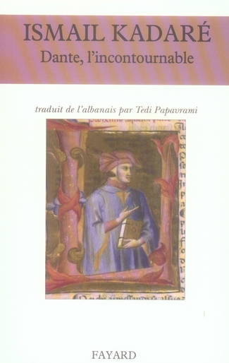 Dante, l'incontournable. Ou Brève histoire de l'Albanie avec Dante Alighieri