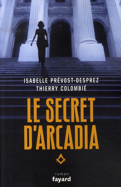 Le Secret d'Arcadia. Livre I - 1997