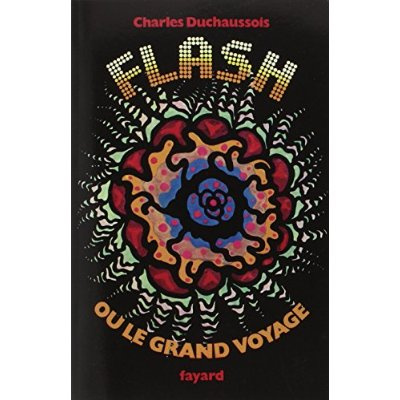 Flash ou le grand voyage