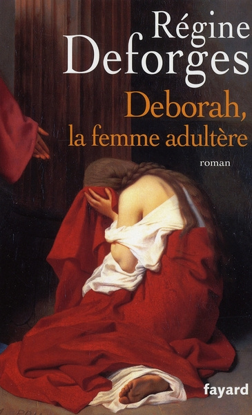 Deborah, la femme adultère