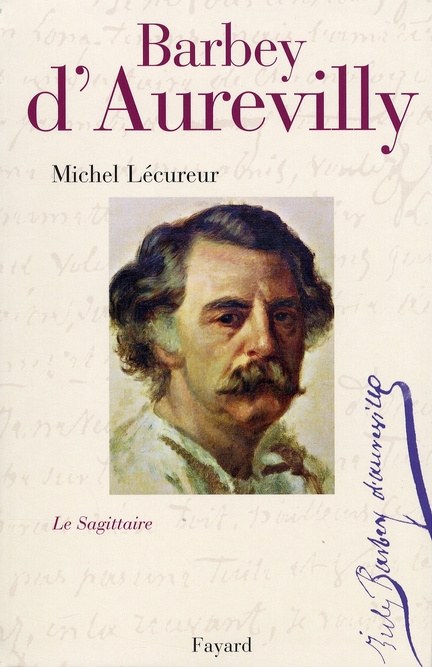Jules Barbey d'Aurevilly. Le Sagittaire
