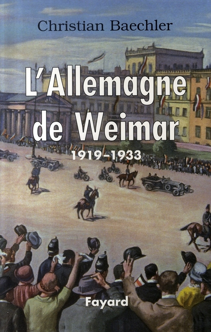 L'Allemagne de Weimar. 1919-1933
