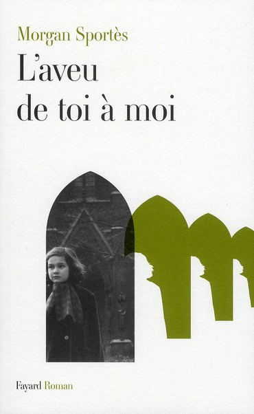 L'aveu de toi à moi