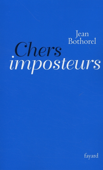 Chers imposteurs