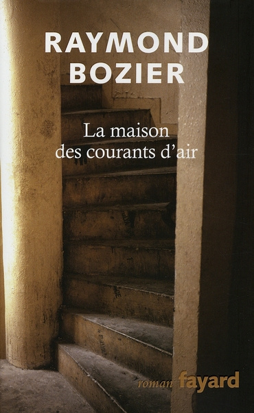 La maison des courants d'air. Construction imaginaire