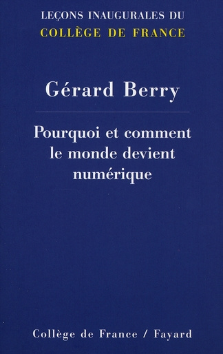 Pourquoi et comment le monde devient numérique
