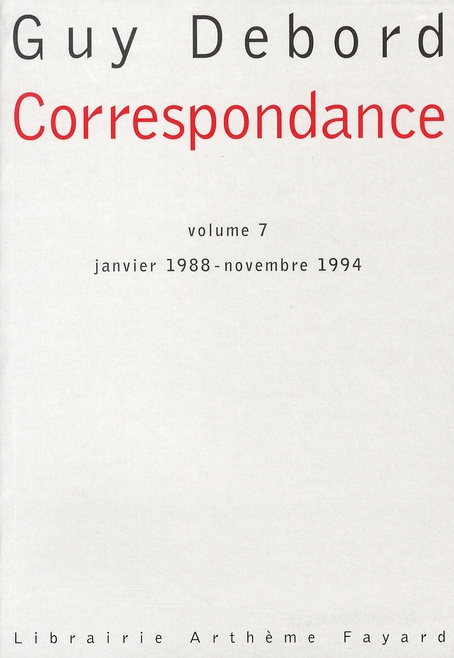 Correspondance. Tome 7, Janvier 1988-Novembre 1994