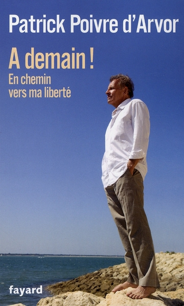 A demain ! En chemin vers ma liberté