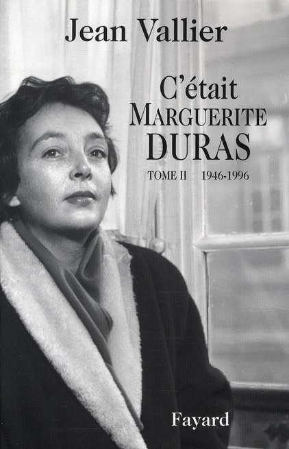 C'était Marguerite Duras. Tome 2, 1946-1996