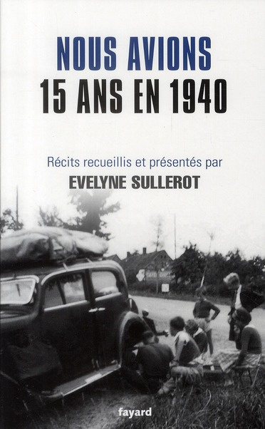 Nous avions 15 ans en 1940