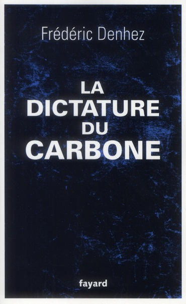La dictature du carbone