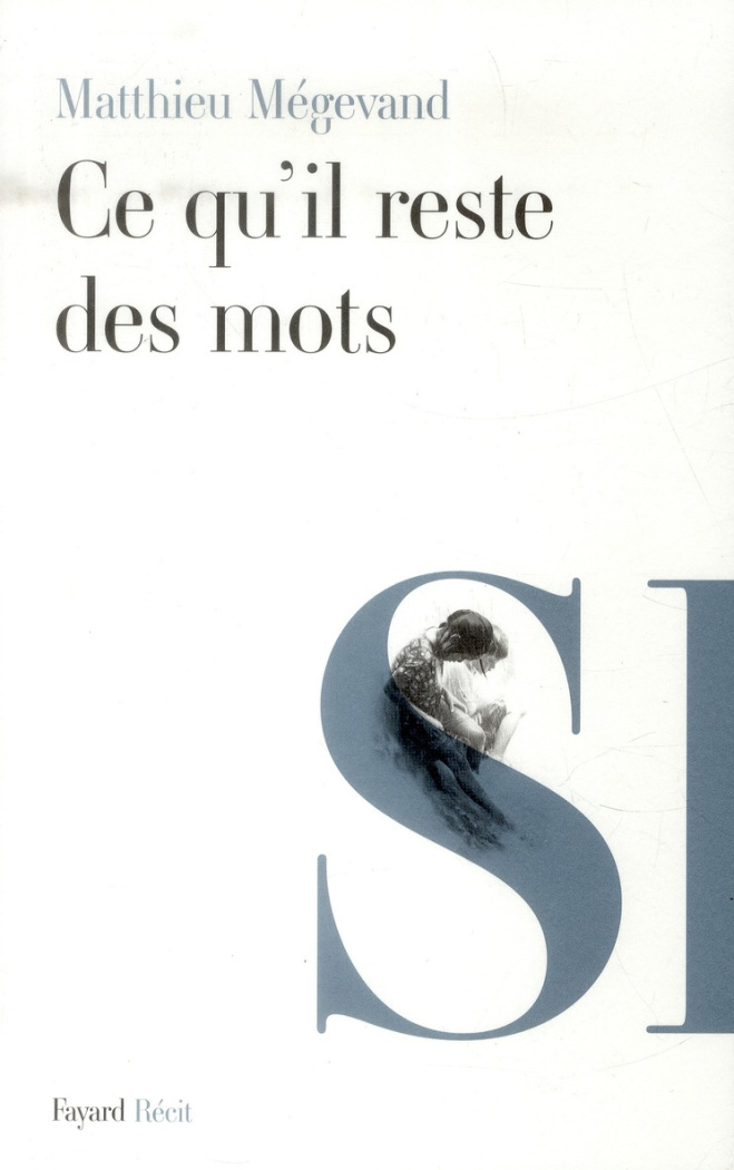 Ce qu'il reste des mots