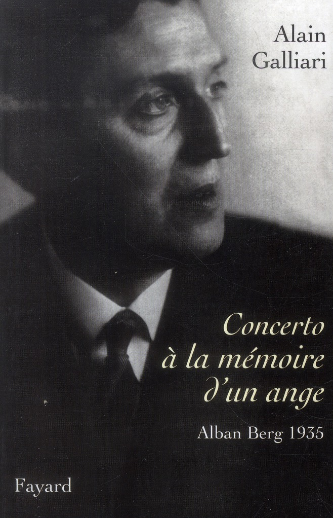 Concerto à la mémoire d'un ange. Alban Berg 1935