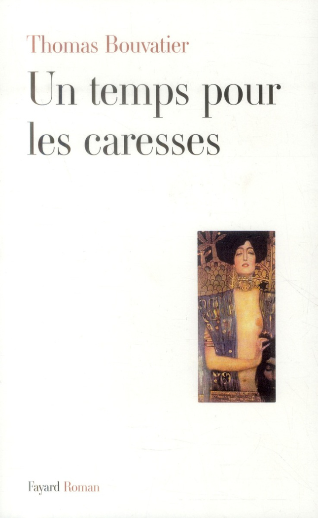 Un temps pour les caresses