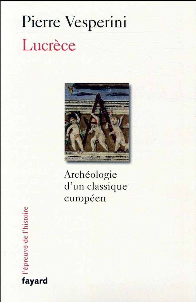 Lucrèce. Archéologie d'un classique européen