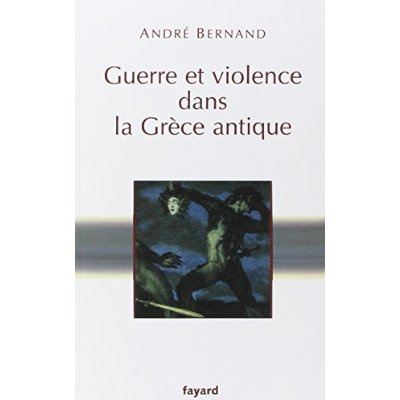 Guerre et violence dans la Grèce antique