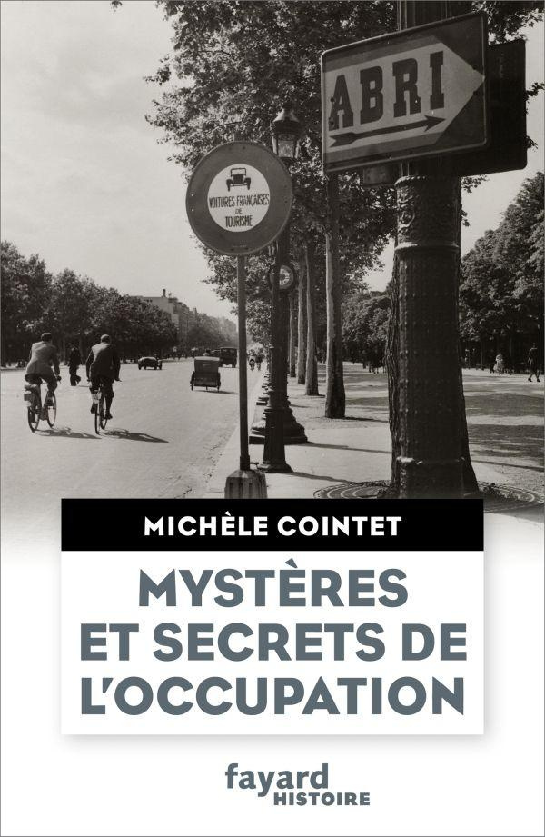 Secrets et mystères de la France occupée