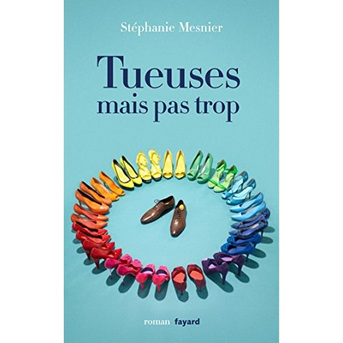 Tueuses mais pas trop