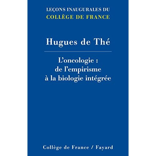 L'oncologie : de l'empirisme à la biologie intégrée