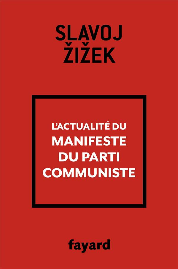 L'actualité du Manifeste du parti communiste