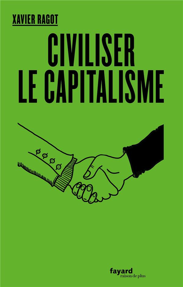 Civiliser le capitalisme