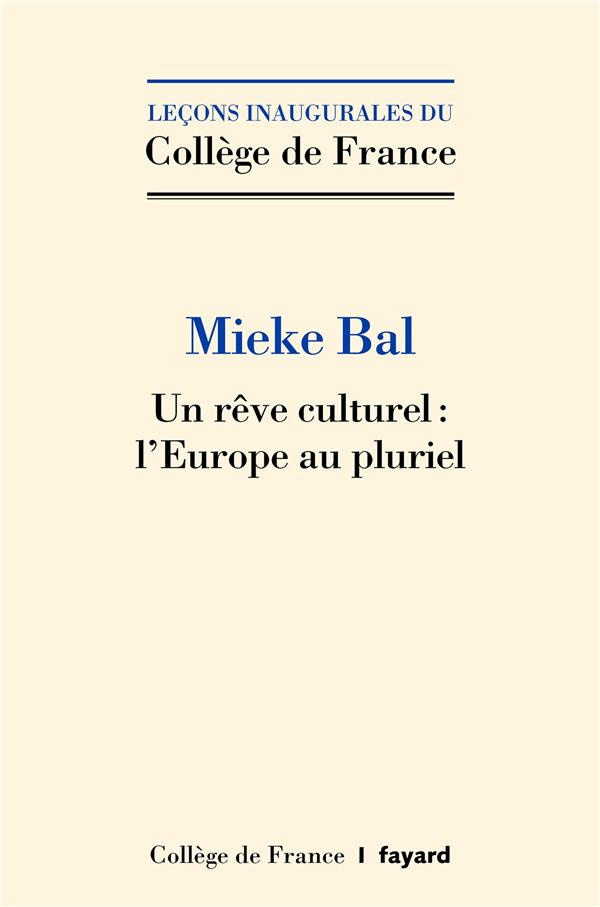 Un rêve culturel : l'Europe au pluriel