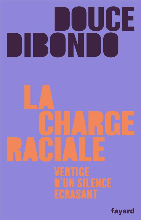 La charge raciale. Vertige d'un silence écrasant