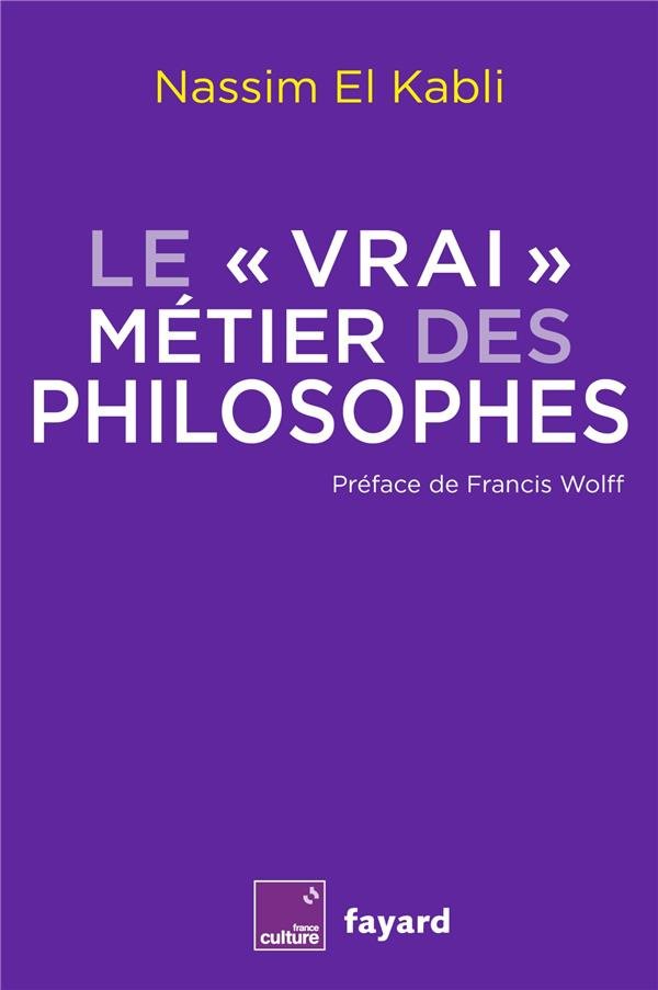 Le "vrai" métier des philosophes