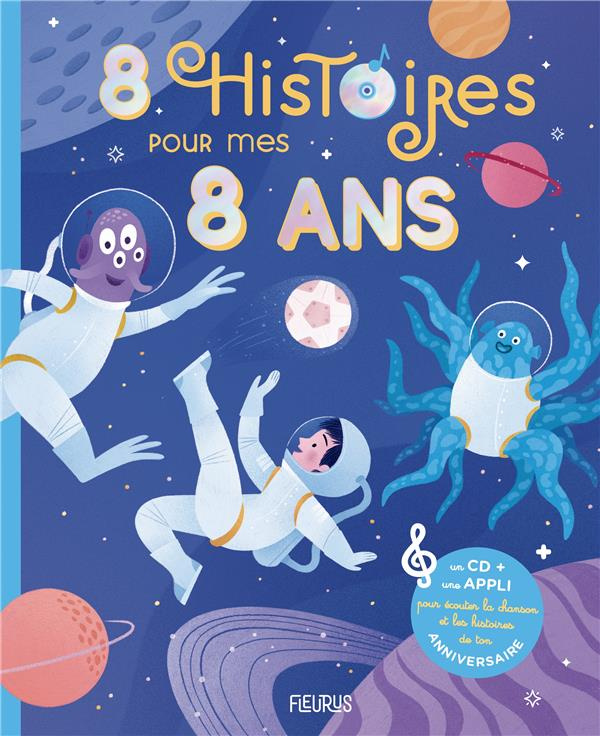 8 histoires pour mes 8 ans. Avec 1 CD audio