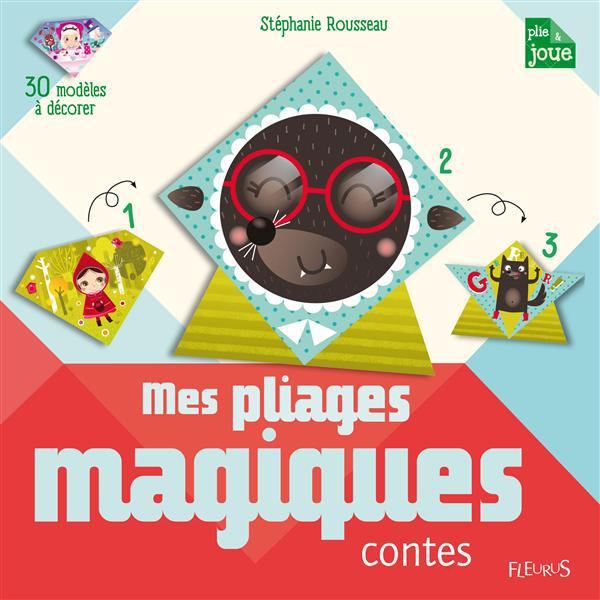 Mes origamis magiques. Contes
