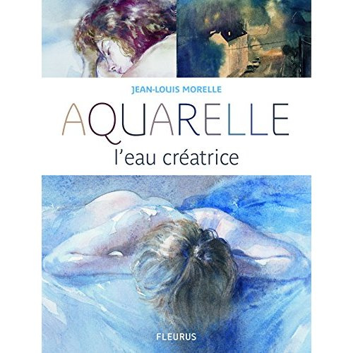 Aquarelle, l'eau créatrice