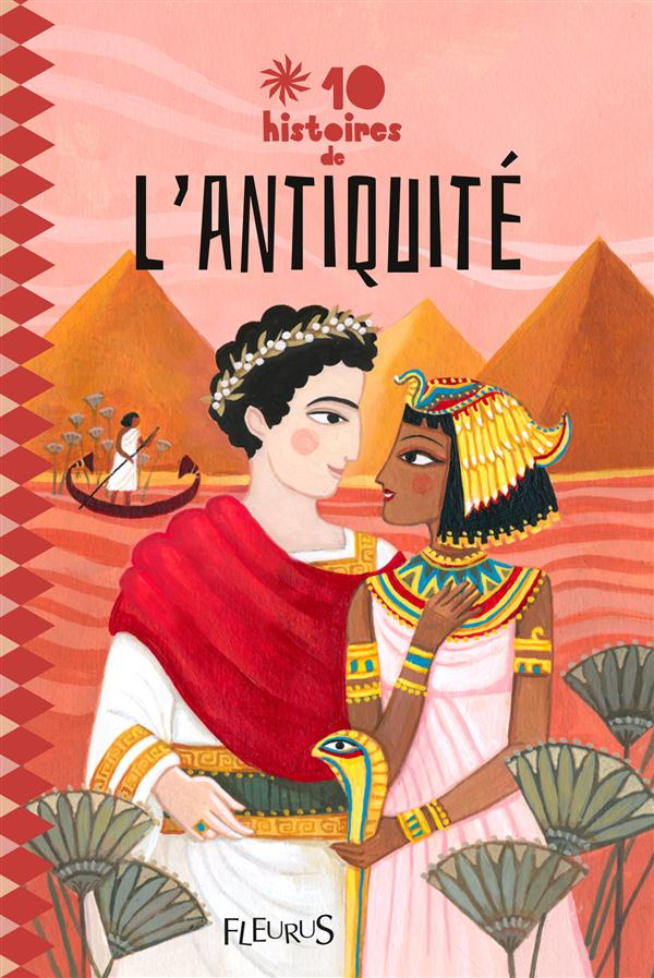10 histoires de l'Antiquité