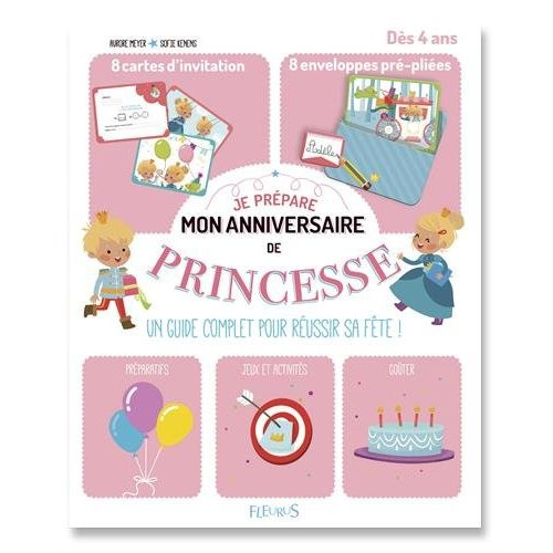Je prépare mon anniversaire de princesse