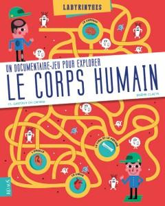 Le corps humain. Un documentaire-jeu pour explorer