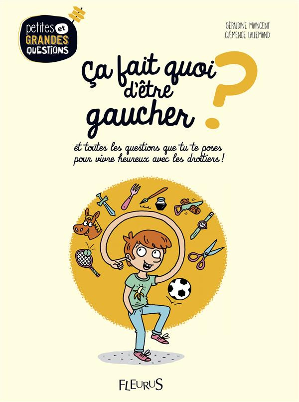 Ca fait quoi d'être gaucher ? Et toutes les questions que tu te poses pour vivre heureux avec les dr