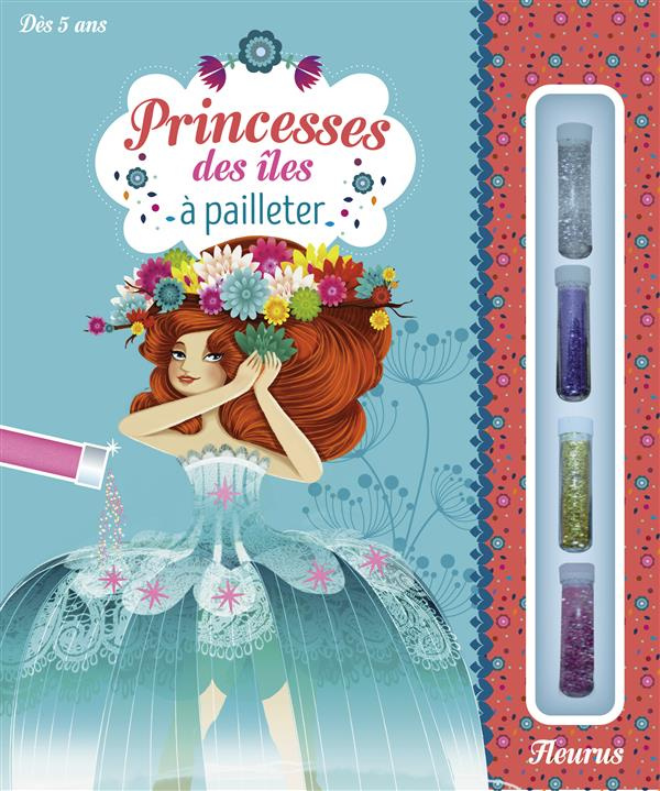 Princesse des îles à pailleter. Avec 4 cartes à décorer, 4 tubes de paillettes, 1 pique en bois, 1 p