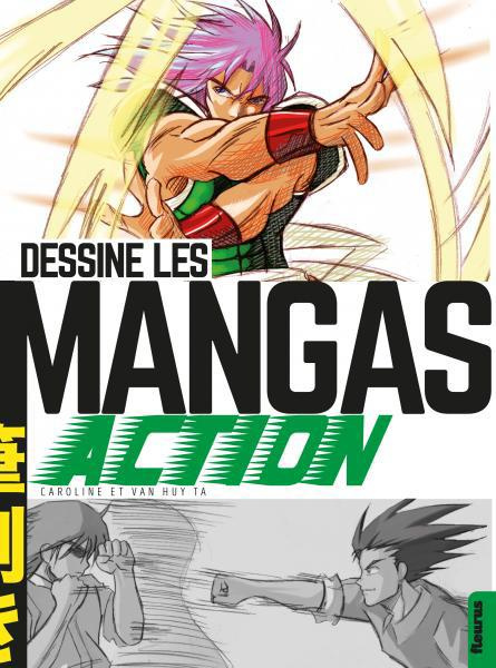 Dessine les Mangas Action