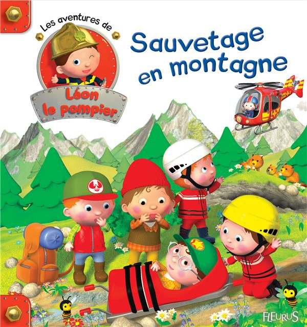 Les aventures de Léon le pompier Tome 3 : Sauvetage en montagne