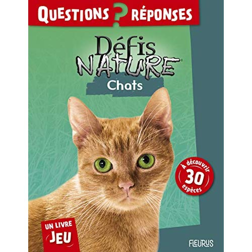 Chats. Questions ? Réponses