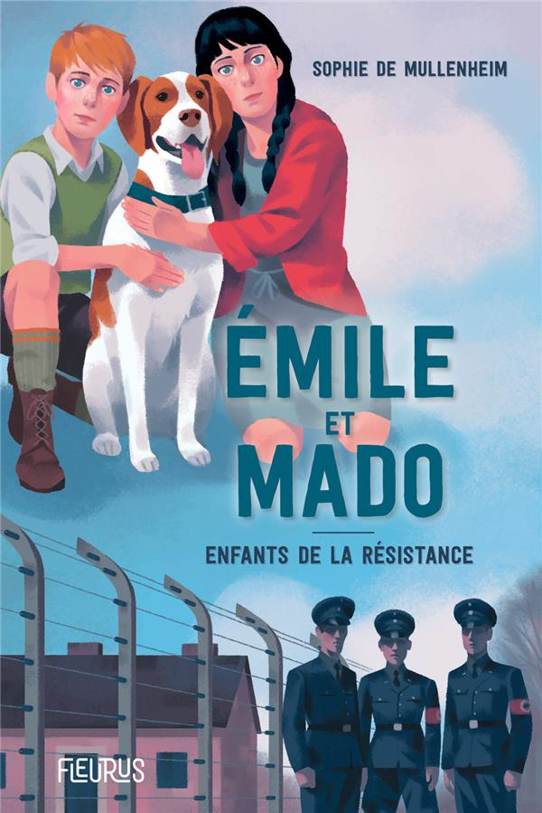 Emile et Mado. Enfants dans la Résistance