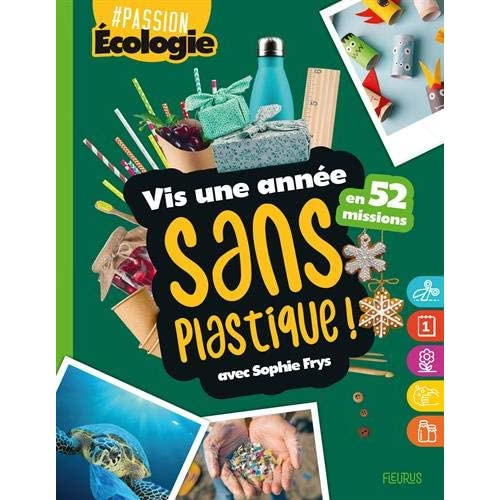 Vis une année sans plastique ! En 52 missions