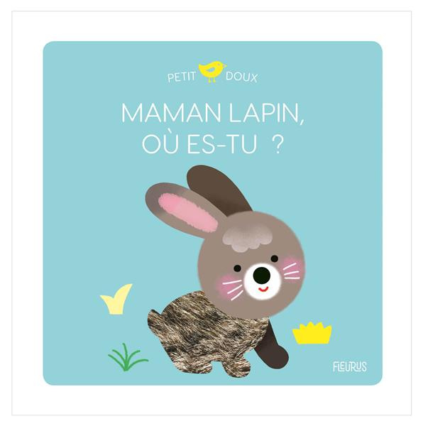 Maman lapin, où es-tu ?