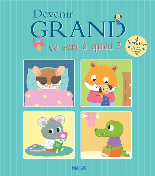 Devenir grand ça sert à quoi ?