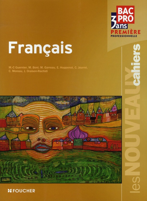 LES NOUVEAUX CAHIERS FRANCAIS 1RE BAC PRO